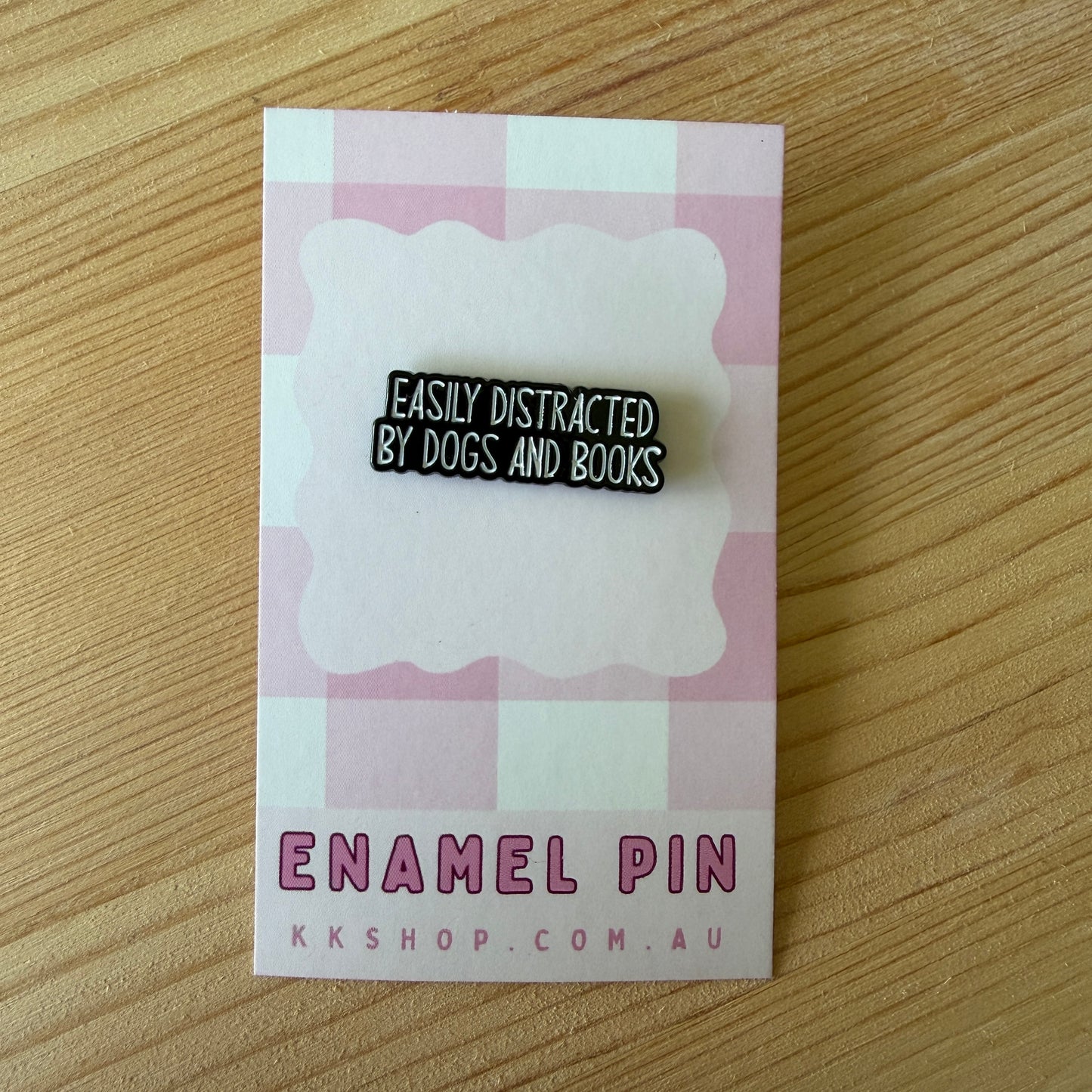 Easily Distracted By Dogs & Books Enamel Pin