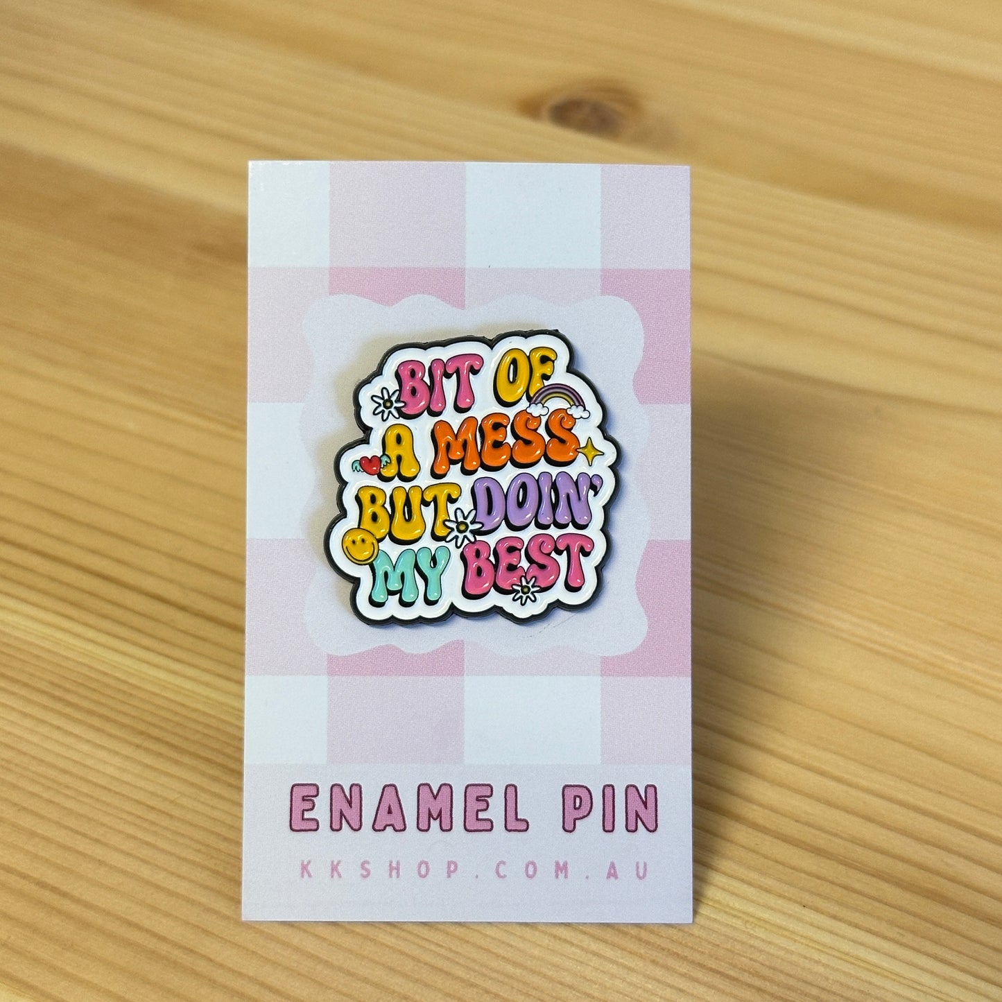 Bit of a Mess… Enamel Pin