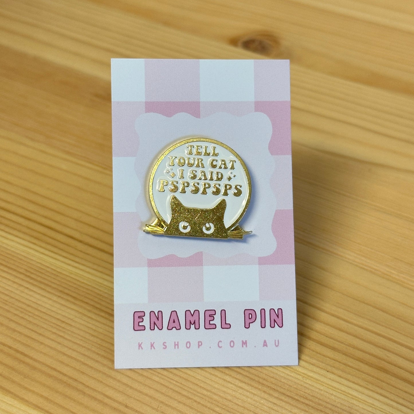Pspspsps Cat Enamel Pin