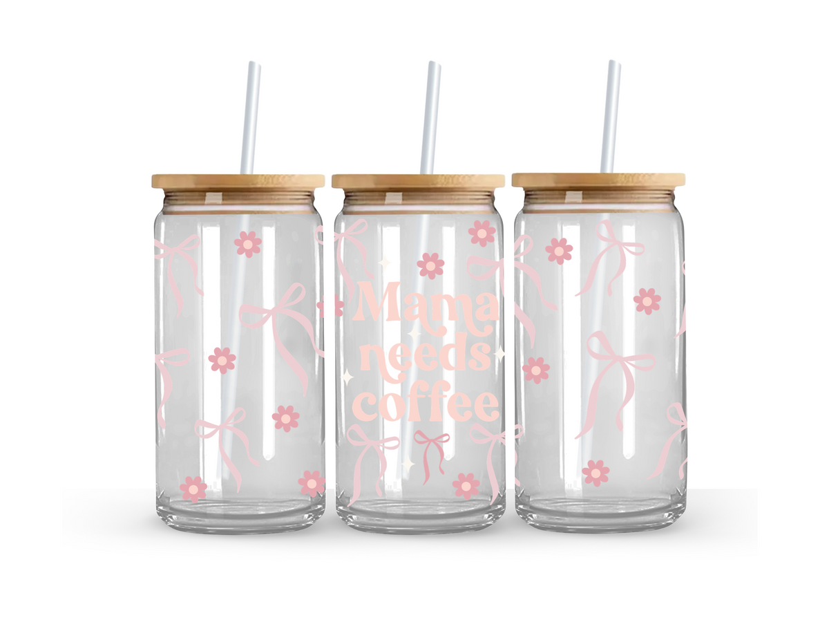 Mama Needs Coffee Glass Can Cup - 473ml