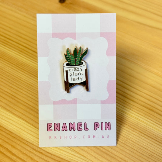 Crazy Plant Lady Enamel Pin