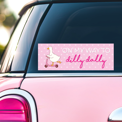 On my Way to Dilly Dally - Bumper Sticker