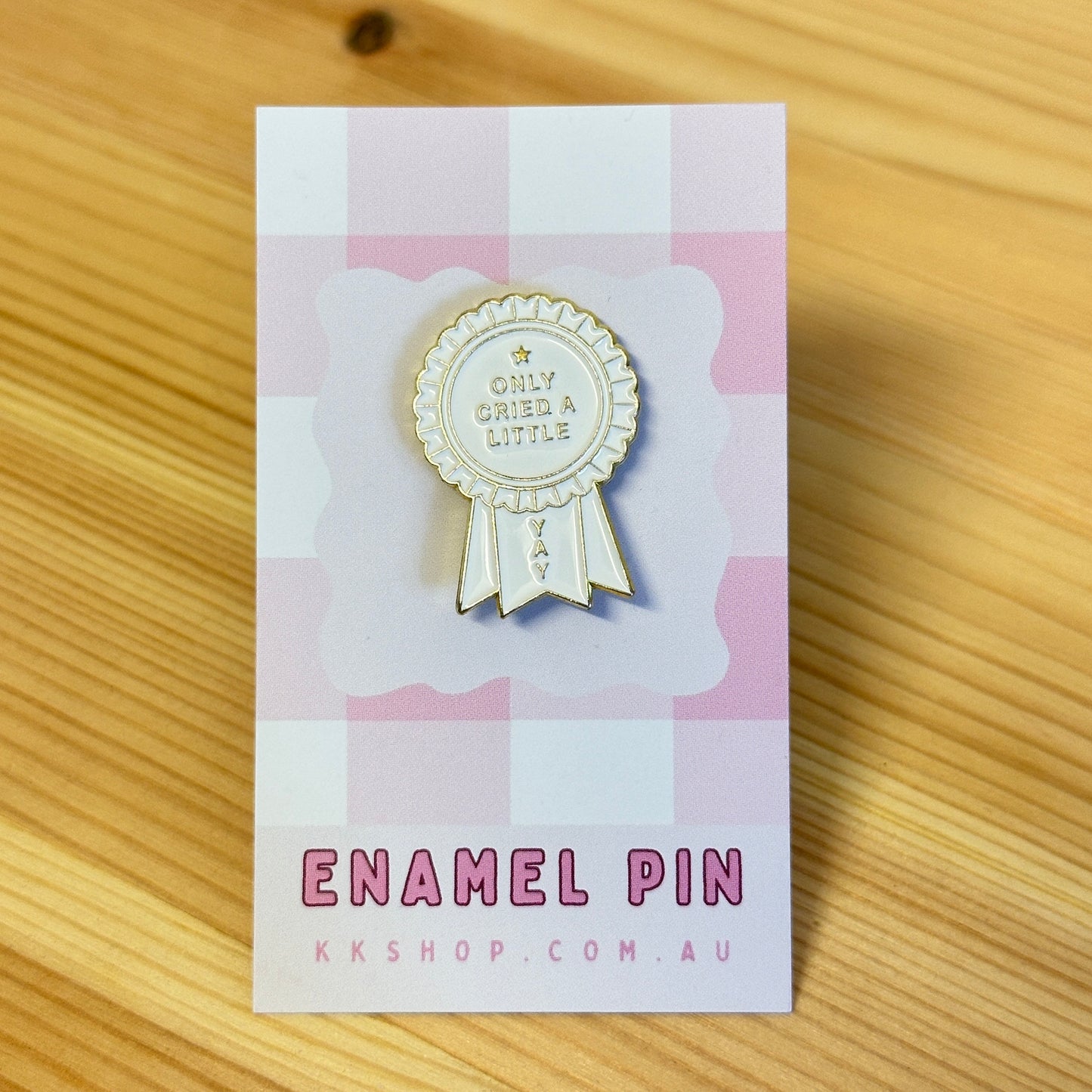 Only Cried a Little Enamel Pin