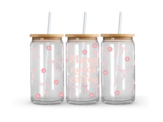 Mama Needs Coffee Glass Can Cup - 473ml